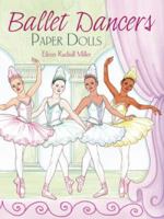 Ballet Dancers Paper Dolls 048647920X Book Cover