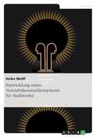 Entwicklung Eines Vertriebskennzahlensystems Fur Stadtwerke 3640873181 Book Cover