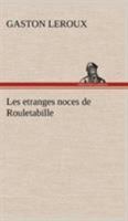 Les étranges noces de Rouletabille 1519736304 Book Cover