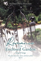 Romance of the Enclosed Garden: Song of Songs B0FPTM61KT Book Cover