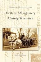 Eastern  Montgomery  County  Revisited   (PA)   (Postcard History Series) B008MZPQT0 Book Cover