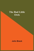 The Bad Little Owls 9354544584 Book Cover