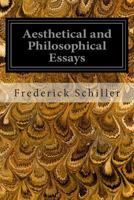 Aesthetical and Philosophical Essays 1023465191 Book Cover