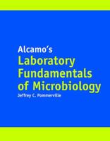 Alcamo's Laboratory Fundamentals Of Microbiology 0763795577 Book Cover