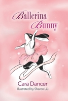 Ballerina Bunny (Abby's Adventures) B0DTQ474CX Book Cover