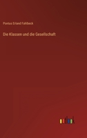 Die Klassen und die Gesellschaft 3368498738 Book Cover