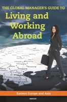 The Global Manager's Guide to Living and Working Abroad: Western Europe and the Americas 0313358834 Book Cover