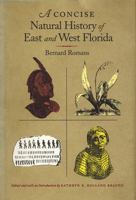 A Concise Natural History of East and West Florida 1275626491 Book Cover