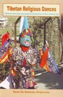 Tibetan Religious Dances: Tibetan Text and Annotated Translation of the Chams Yig 8177695061 Book Cover