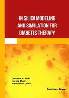 In Silico Modeling and Simulation for Diabetes Therapy B0GTY8ZTLJ Book Cover