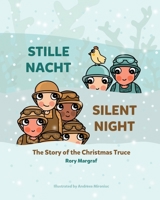 Stille Nacht (Silent Night): The Story of the Christmas Truce B0BNH11PQL Book Cover