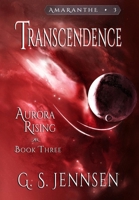Transcendence: Aurora Rising Book Three 0997392193 Book Cover