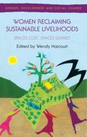 Women Reclaiming Sustainable Livelihoods: Spaces Lost, Spaces Gained 134933975X Book Cover
