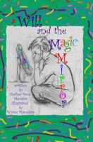 Will and the Magic Mirror 1453798633 Book Cover