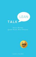Talk Lean: Shorter Meetings. Quicker Results. Better Relations. 0857084976 Book Cover