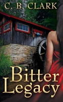 Bitter Legacy 1509214887 Book Cover