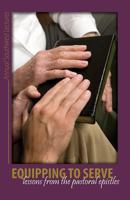 Equipping to Serve 1620809478 Book Cover
