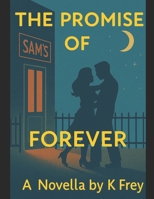 The Promise of Forever B0FRFW38FJ Book Cover
