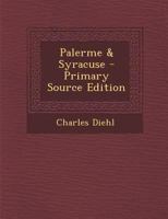 Palerme & Syracuse (French Edition) 1289407215 Book Cover