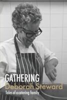 Gathering: Tales of a Catering Family B08HRV2RJG Book Cover