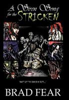 A Siren Song for the Stricken 1452027110 Book Cover