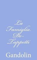 La Famiglia De-Tappetti 1479323012 Book Cover