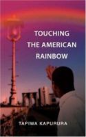 Touching the American Rainbow 059546355X Book Cover