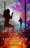 Pieces of Victory 0692539026 Book Cover