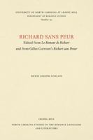 Richard Sans Peur: Edited from Le Romant de Richart and from Gilles Corrozet's Richart Sans Peour 0807891924 Book Cover