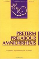 Preterm Prelabour Amniorrhexis (Frontiers in Fetal Medicine Series) 1850706921 Book Cover