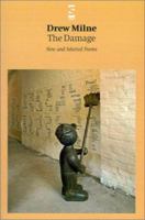 The Damage: New and Selected Poems (Salt Modern Poets) 1876857110 Book Cover