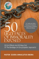 50 Ugly Faces Of Immorality Exposed 1999664280 Book Cover