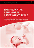 Neonatal behavioral assessment scale (Clinics in developmental medicine ; no. 50)