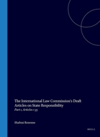 The International Law Commission's Draft Articles on State Responsibility 0792311795 Book Cover