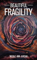 Beautiful Fragility B0F3WHHG42 Book Cover