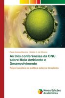 As três conferências da ONU sobre Meio Ambiente e Desenvolvimento 6139640350 Book Cover