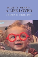 Miley's Heart - A Life Loved B0GV8H2QHW Book Cover