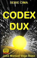 CODEX DUX: claves del alto desempeño (Spanish Edition) B0DW146XVL Book Cover