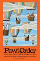 Paw & Order: You Love Your Pet? Keep the Good Life Going with a Pet Trust 1642148954 Book Cover