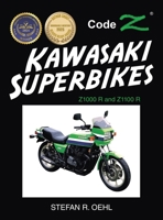 Kawasaki Superbikes: Z1000 R and Z1100 R B0CW6H2VW2 Book Cover