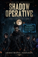 Shadow Operative: A Men's LitRPG Adventure B0H6X19WQP Book Cover