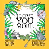 I Love You More 1794771522 Book Cover