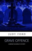 Grave Offence 1911083309 Book Cover
