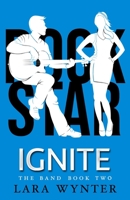 Ignite: The Band Book 2 B0CKZLB46Z Book Cover