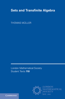 Sets and Transfinite Algebra (London Mathematical Society Student Texts) 1009737848 Book Cover