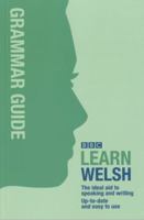 BBC Learn Welsh: The Ideal Aid to Speaking and Writing Up-to-Date and Easy to Use 086243730X Book Cover