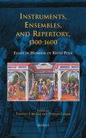 BCEEC 04 Instruments, Ensembles, and Repertory, 1300-1600: Essays in Honour of Keith Polk 2503541615 Book Cover