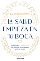 La salud empieza en tu boca / Health Starts in Your Mouth (Spanish Edition) B0H15B1N65 Book Cover