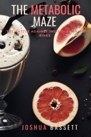 The Metabolic Maze B0CMPCFYNF Book Cover