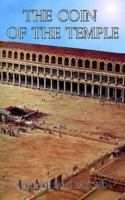 The Coin of the Temple 1425905773 Book Cover